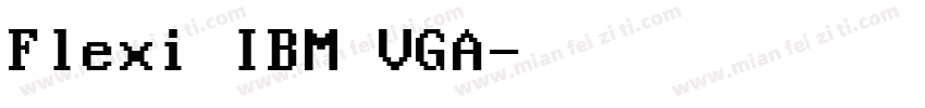 Flexi IBM VGA字体转换